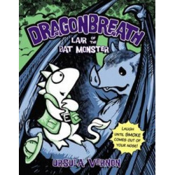 Lair Of The Bat Monster: Dragonbreath Book 4