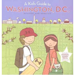 Kid's Guide to Washington, D.c.