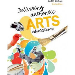 Delivering Authentic Arts Education