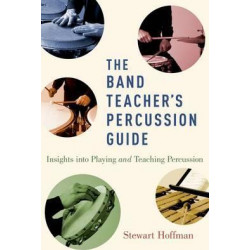 The Band Teacher's Percussion Guide