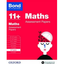 Bond 11+: Maths: Assessment Papers