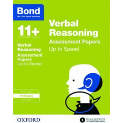 Bond 11+: Verbal Reasoning: Up to Speed Papers