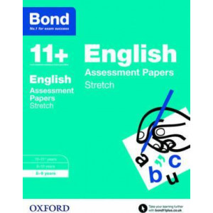 Bond 11+: English: Stretch Papers