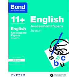Bond 11+: English: Stretch Papers