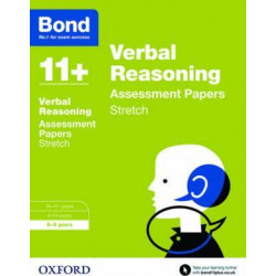 Bond 11+: Verbal Reasoning: Stretch Papers