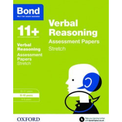 Bond 11+: Verbal Reasoning: Stretch Papers