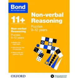Bond 11+: Non-verbal Reasoning: Puzzles