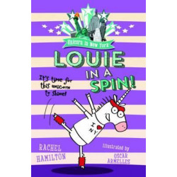 Unicorn in New York: Louie in a Spin