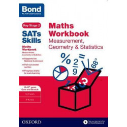 Bond SATs Skills: Maths Workbook: Measurement, Geometry & Statistics 10-11 Years Pack of 15