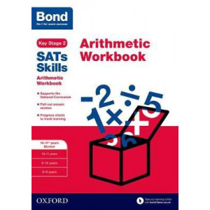 Bond SATs Skills: Arithmetic Workbook 10-11 Years Stretch Pack of 15