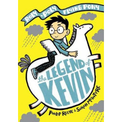 The Legend of Kevin: A Roly-Poly Flying Pony Adventure
