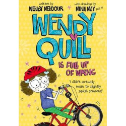 Wendy Quill is Full Up of Wrong