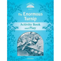 Classic Tales Second Edition: Level 1: The Enormous Turnip Activity Book & Play