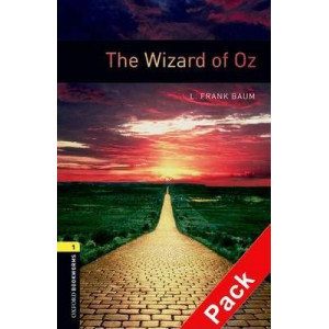 The The Oxford Bookworms Library: Level 1: The Wizard of Oz: Oxford Bookworms Library: Level 1:: The Wizard of Oz audio CD pack 400 Headwords