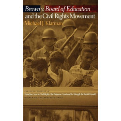 Brown v. Board of Education and the Civil Rights Movement