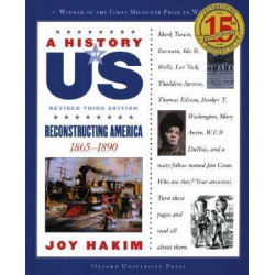 A History of US: Reconstructing America: A History of US Book Seven