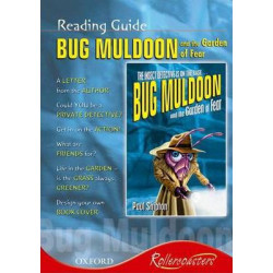 Bug Muldoon and the Garden of Fear: Reading Guide