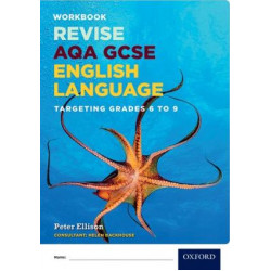AQA GCSE English Language: Targeting Grades 6-9