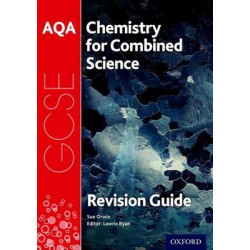 AQA Chemistry for GCSE Combined Science: Trilogy Revision Guide
