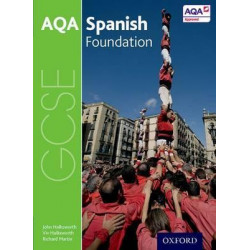 AQA GCSE Spanish: Foundation Student Book