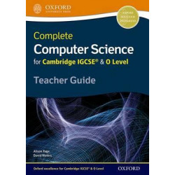 Complete Computer Science for Cambridge IGCSE (R) & O Level Teacher Guide
