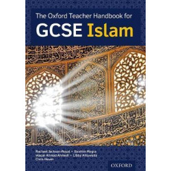 The Oxford Teacher Handbook for GCSE Islam
