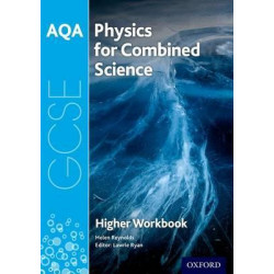 AQA GCSE Physics for Combined Science (Trilogy) Workbook: Higher
