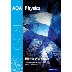 AQA GCSE Physics Workbook: Higher