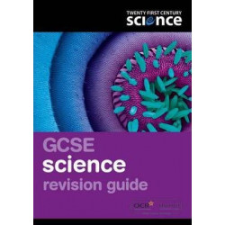 Twenty First Century Science: GCSE Science Revision Guide
