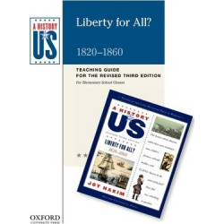 Liberty for All? Elementary Grades Teaching Guide, a History of Us
