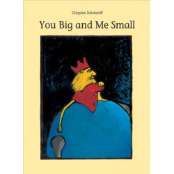 You Big and Me Small