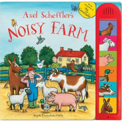 Axel Scheffler Noisy Farm