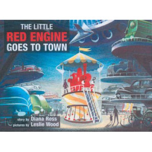 The Little Red Engine Goes to Town