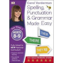 Spelling, Punctuation and Grammar Made Easy Ages 8-9 Key Stage 2