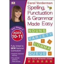 Spelling, Punctuation and Grammar Made Easy Ages 10-11 Key Stage 2