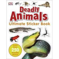 Deadly Animals Ultimate Sticker Book