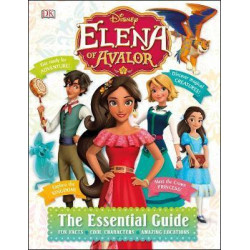 Disney Elena of Avalor The Essential Guide