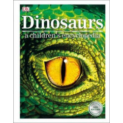 Dinosaurs A Children's Encyclopedia