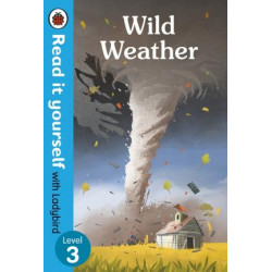 Wild Weather - Read it yourself with Ladybird Level 3