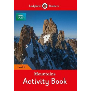 BBC Earth: Mountains Activity Book- Ladybird Readers Level 2