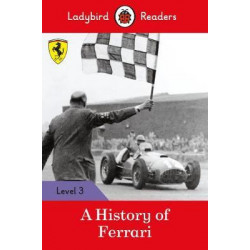 A History of Ferrari - Ladybird Readers Level 3