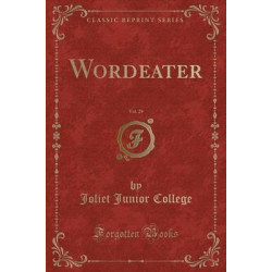 Wordeater, Vol. 29 (Classic Reprint)