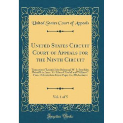 United States Circuit Court of Appeals for the Ninth Circuit, Vol. 1 of 5