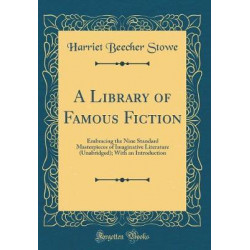 A Library of Famous Fiction