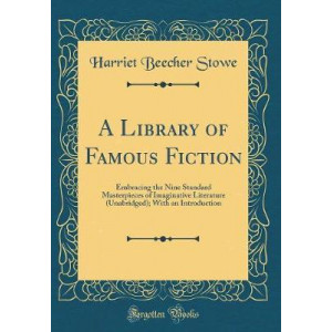 A Library of Famous Fiction