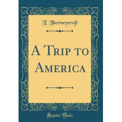 A Trip to America (Classic Reprint)