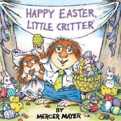 Happy Easter, Little Critter (Little Critter)