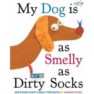 My Dog Is As Smelly As Dirty Socks
