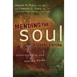 Mending the Soul Student Edition