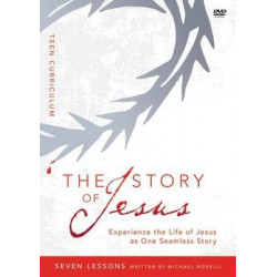 The Story of Jesus Teen Curriculum